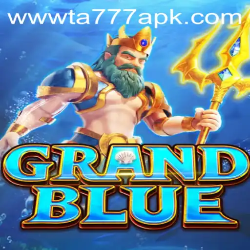 Exploring the Thrilling World of GRANDBLUE: Unveiling the TA777 APK Adventure