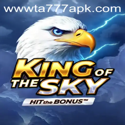 Discover the World of KingOfTheSky: An Exciting Adventure Awaits