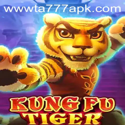Exploring the Dynamic World of KungFuTiger TA777 APK