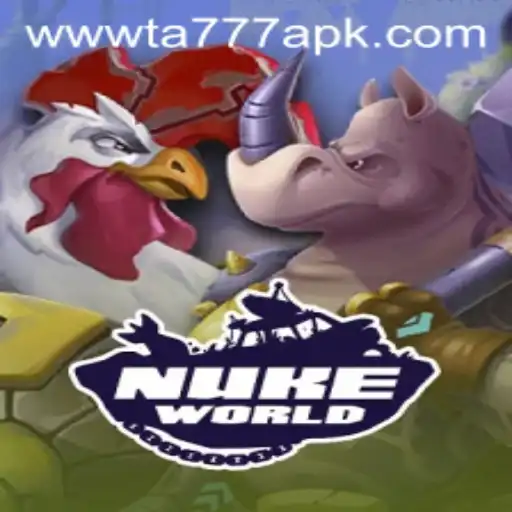 Explore the Thrilling World of NukeWorld: An In-Depth Look at TA777 APK